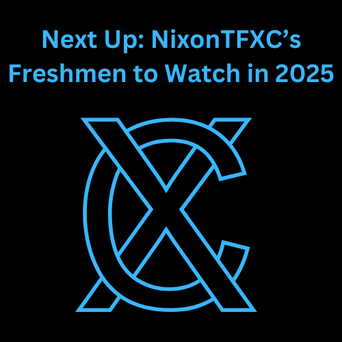 The Freshmen Rising: NixonTFXC’s Top First-Year Runners to Watch