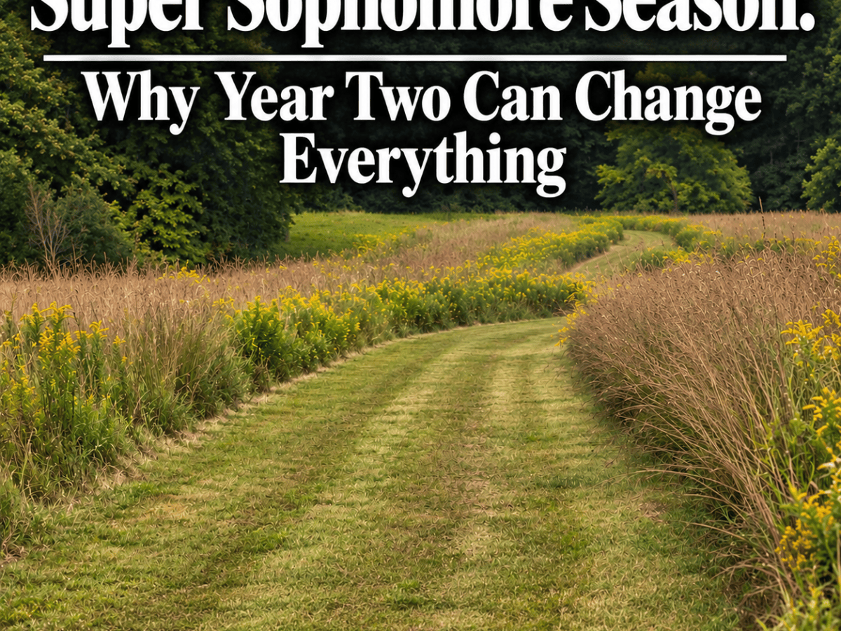 Super Sophomore Season: Why Year Two Can Change Everything